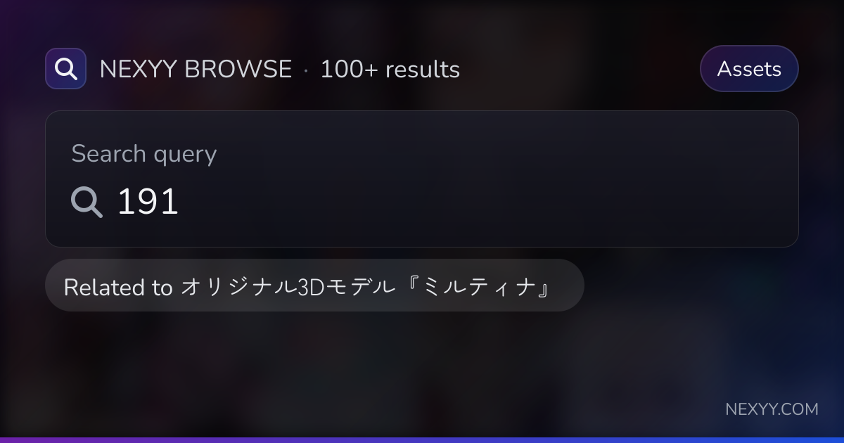 Browse '191' in Assets related to 'オリジナル3Dモデル『ミルティナ』' - Nexyy