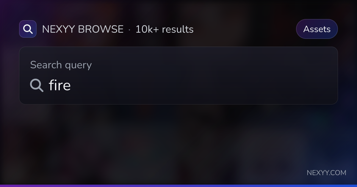 Browse 'fire' in Assets - Nexyy
