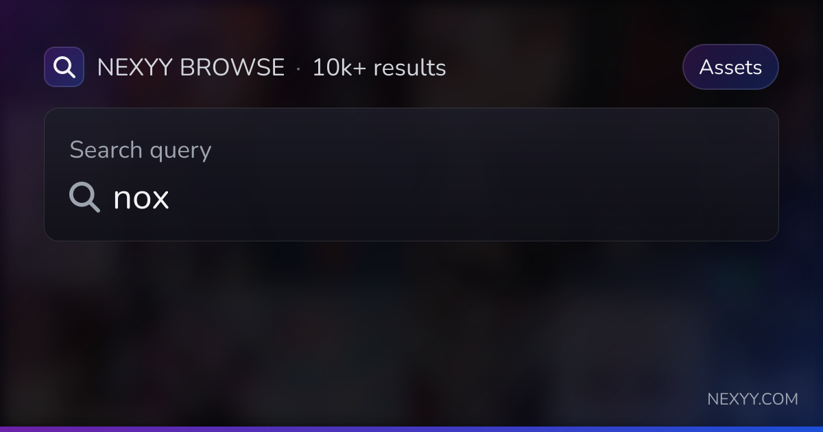 Browse 'nox' in Assets - Nexyy