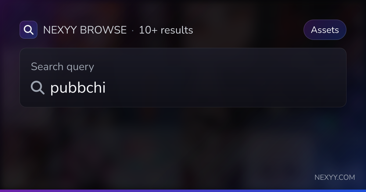 Browse 'pubbchi' in Assets - Nexyy