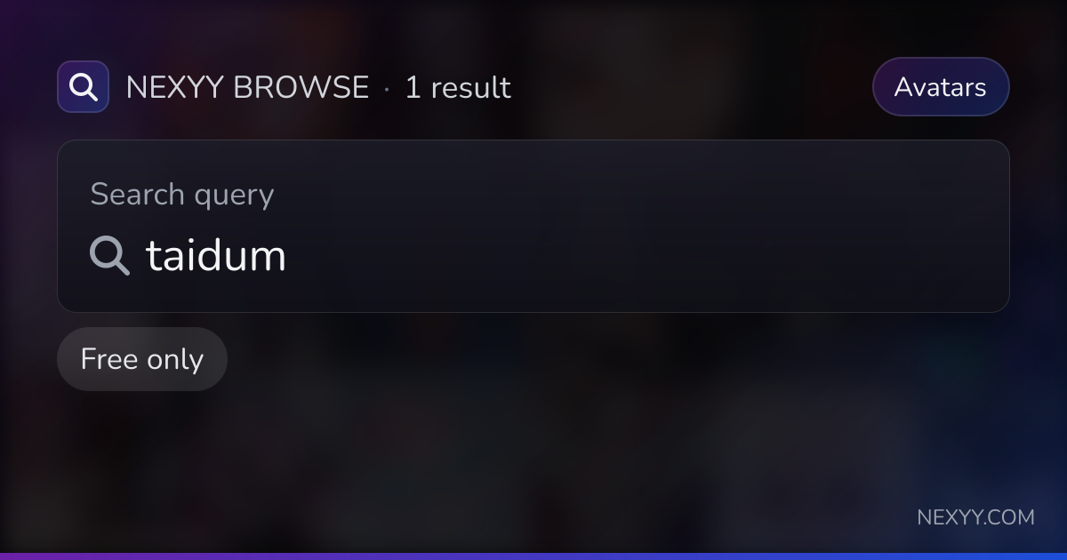 Browse free 'taidum' in Avatars - Nexyy