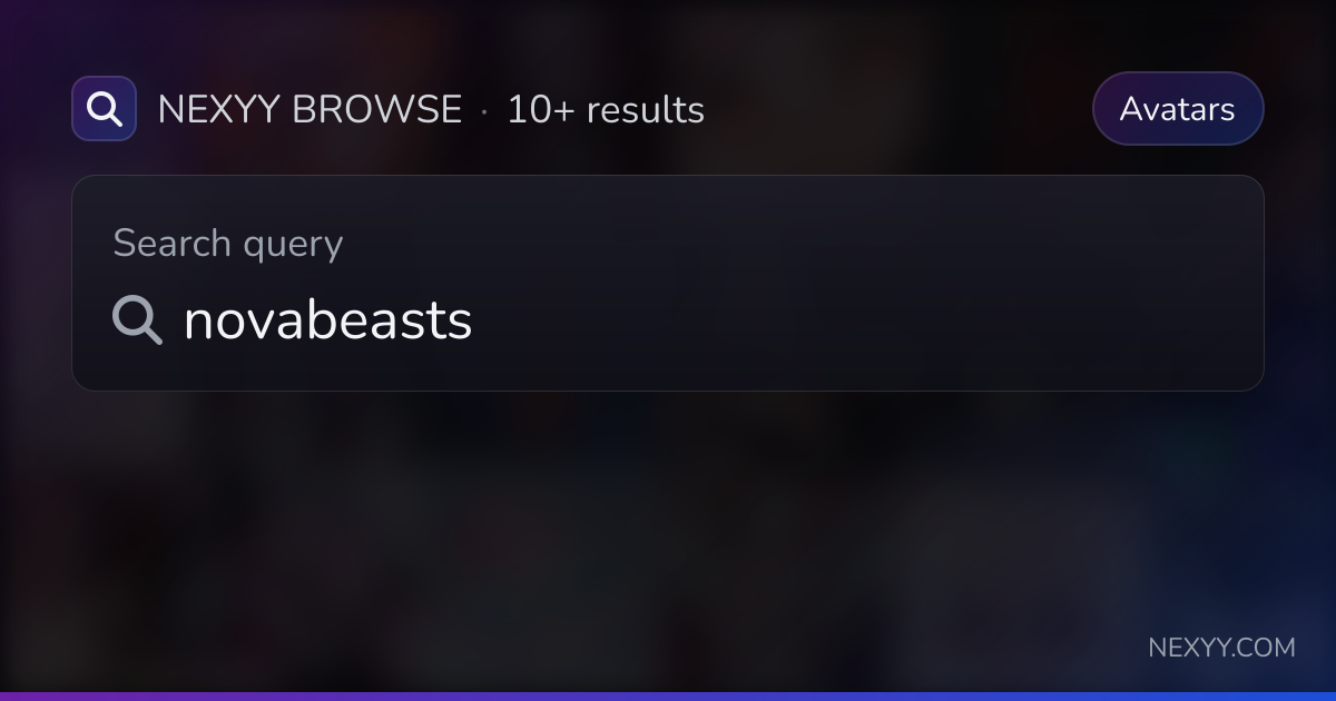 Browse 'novabeasts' in Avatars - Nexyy