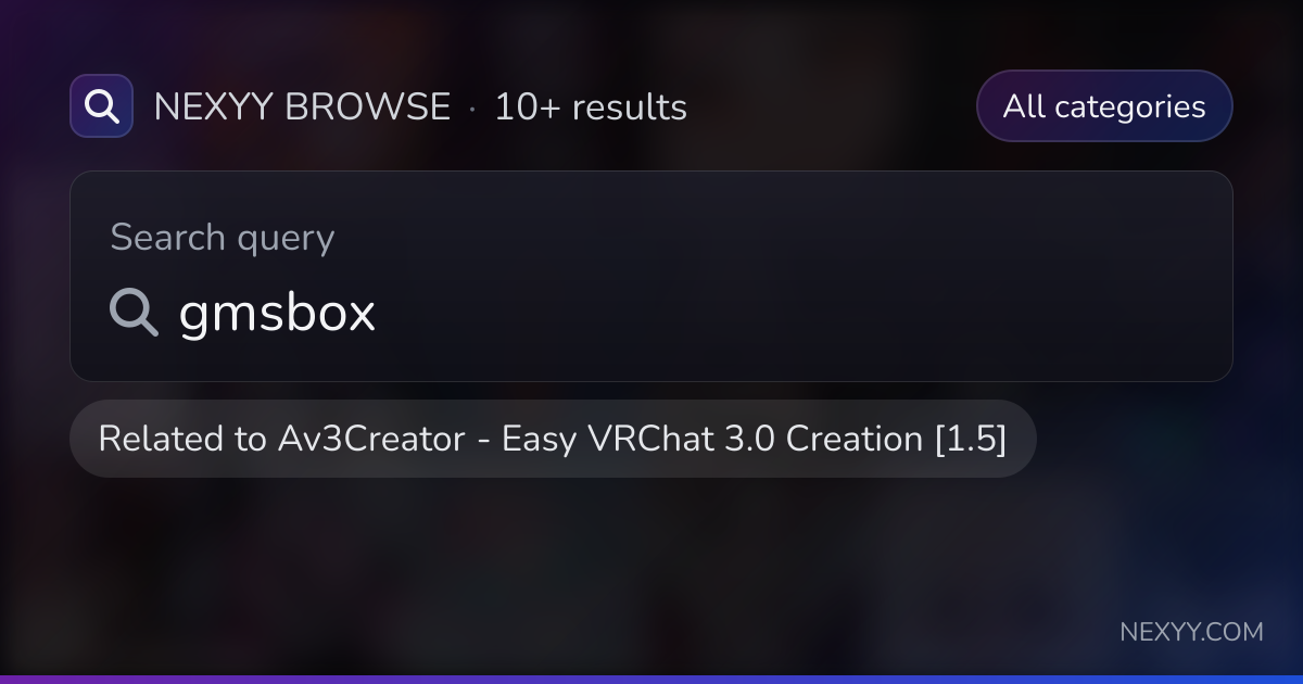 Browse 'gmsbox' in products related to 'Av3Creator - Easy VRChat 3.0 ...