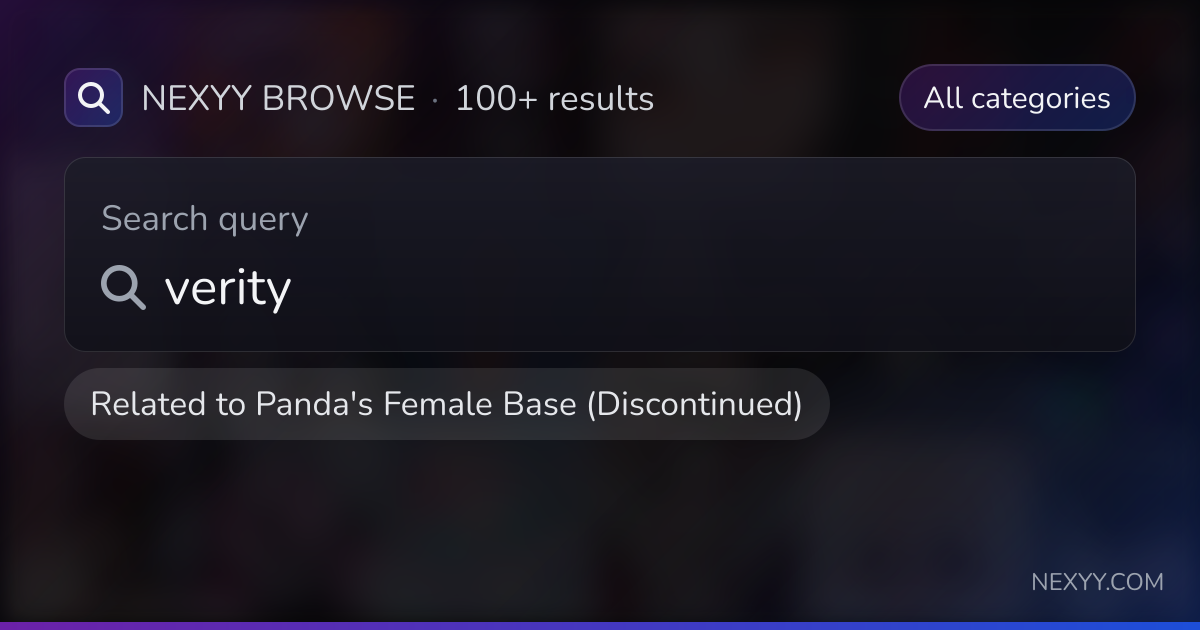 Browse 'verity' in products related to 'Panda's Female Base ...